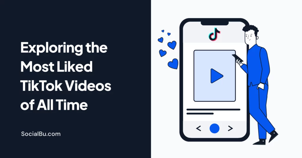most liked tiktok videos