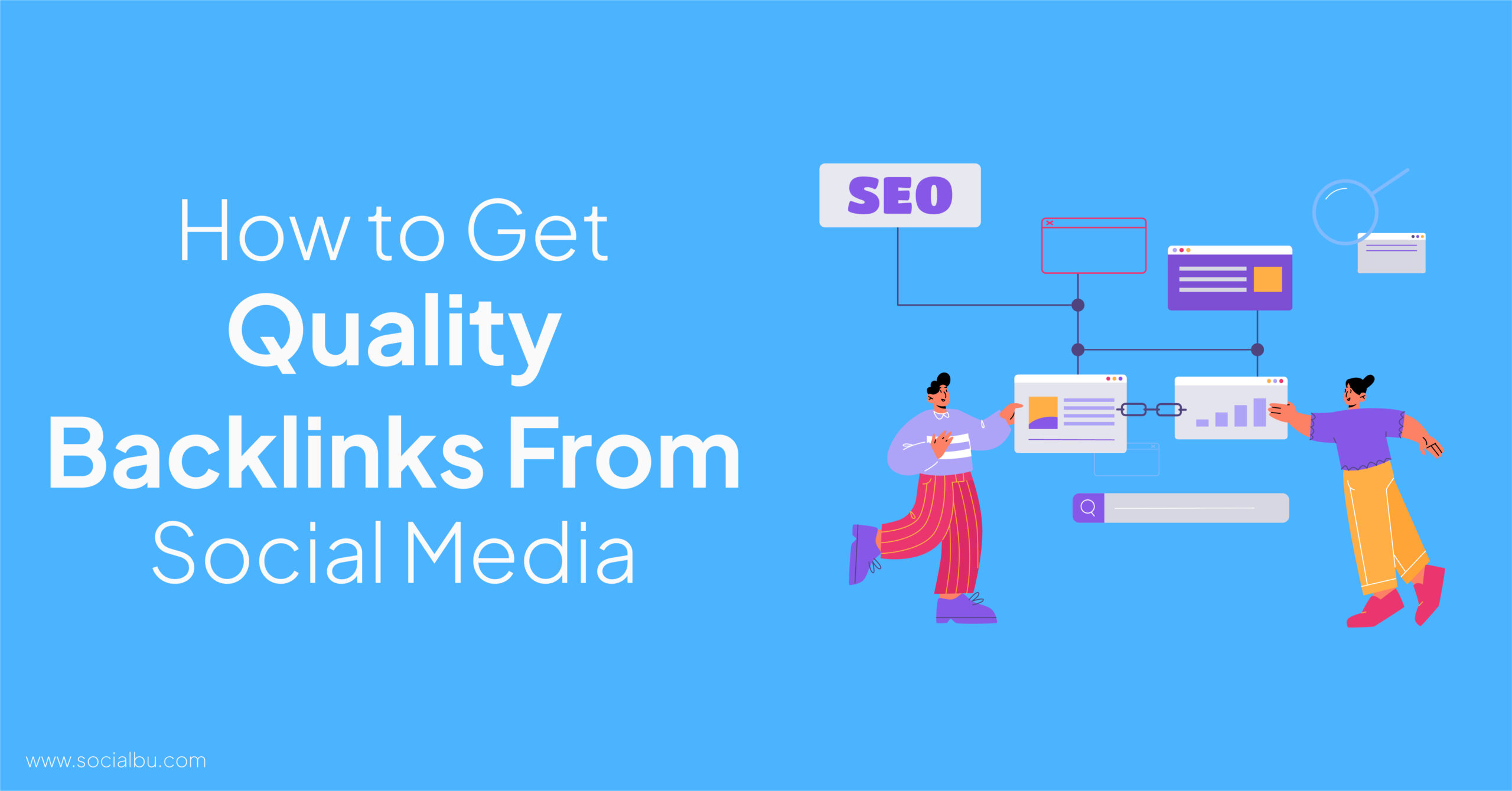 How To Get Social Media Backlinks For Your Website?