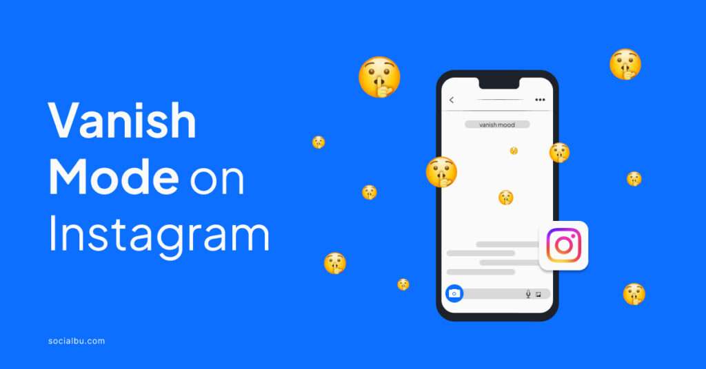 Vanish mode Instagram