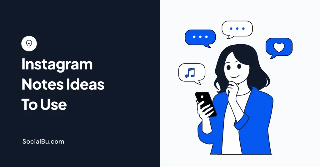 30+ Instagram Notes Ideas To Use in 2026