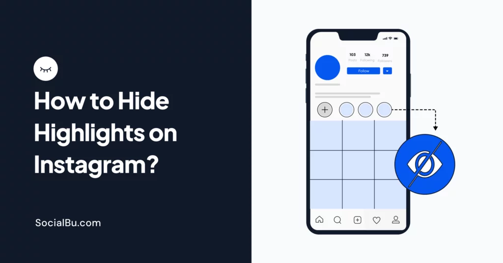 How to Hide Highlights on Instagram