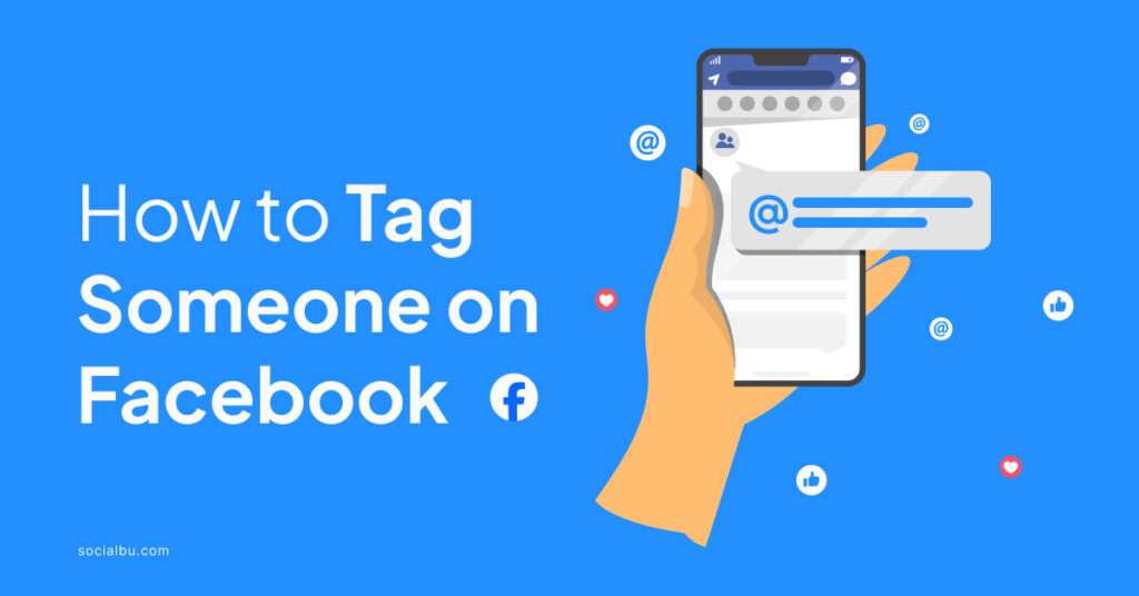 how to tag someone on facebook