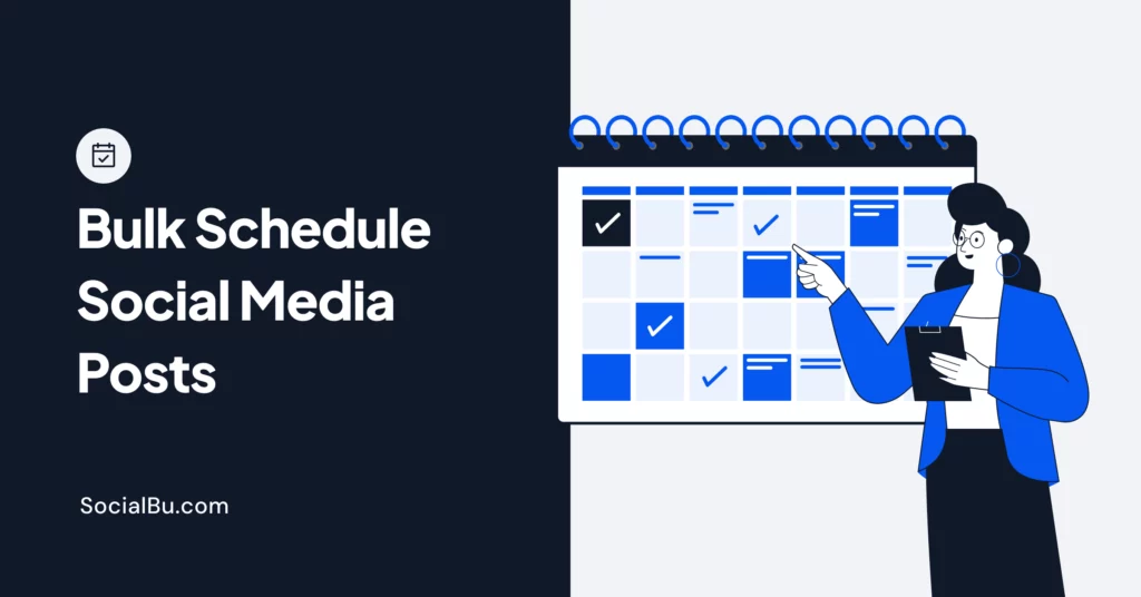 Bulk Schedule Social Media Posts with SocialBu