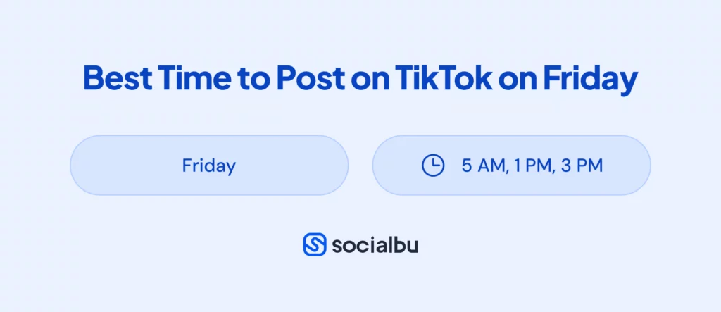 Best Time to Post on TikTok Friday