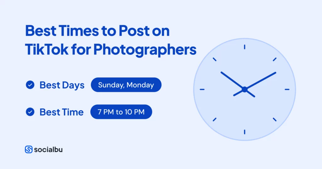 Best Times to Post on TikTok for Photographers