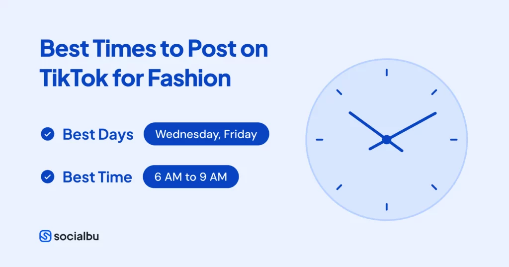 Best Times to Post on TikTok for Fashion