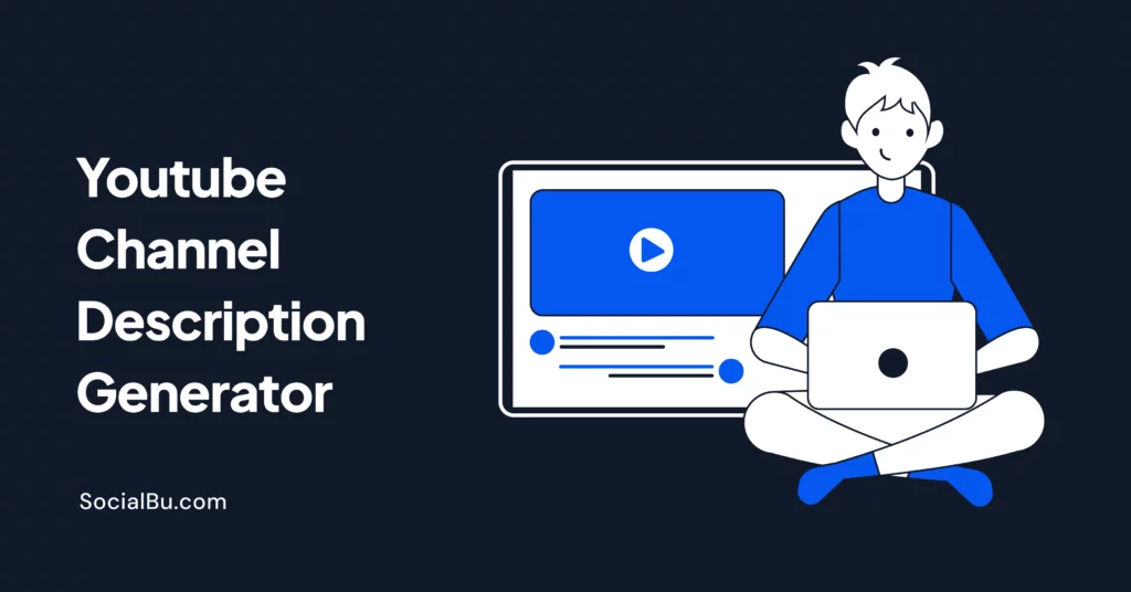 YouTube Channel Description Generator