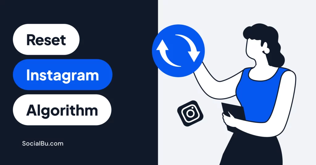 Reset Instagram Algorithm