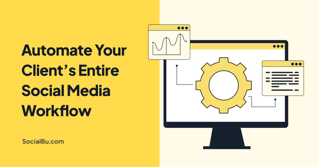 automate social media for clients