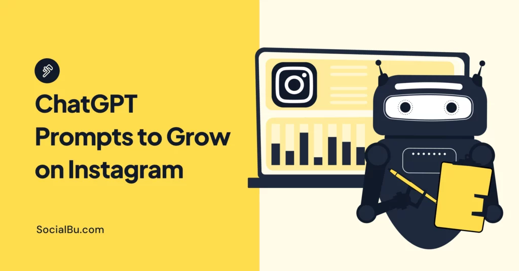 ChatGPT prompts to Grow on Instagram