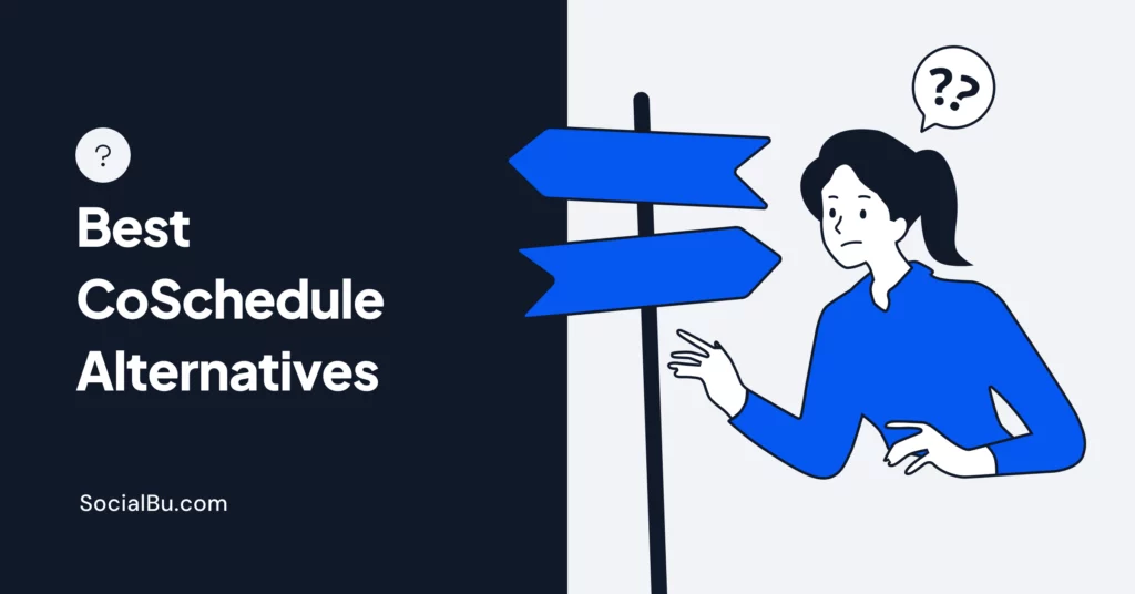 CoSchedule alternatives