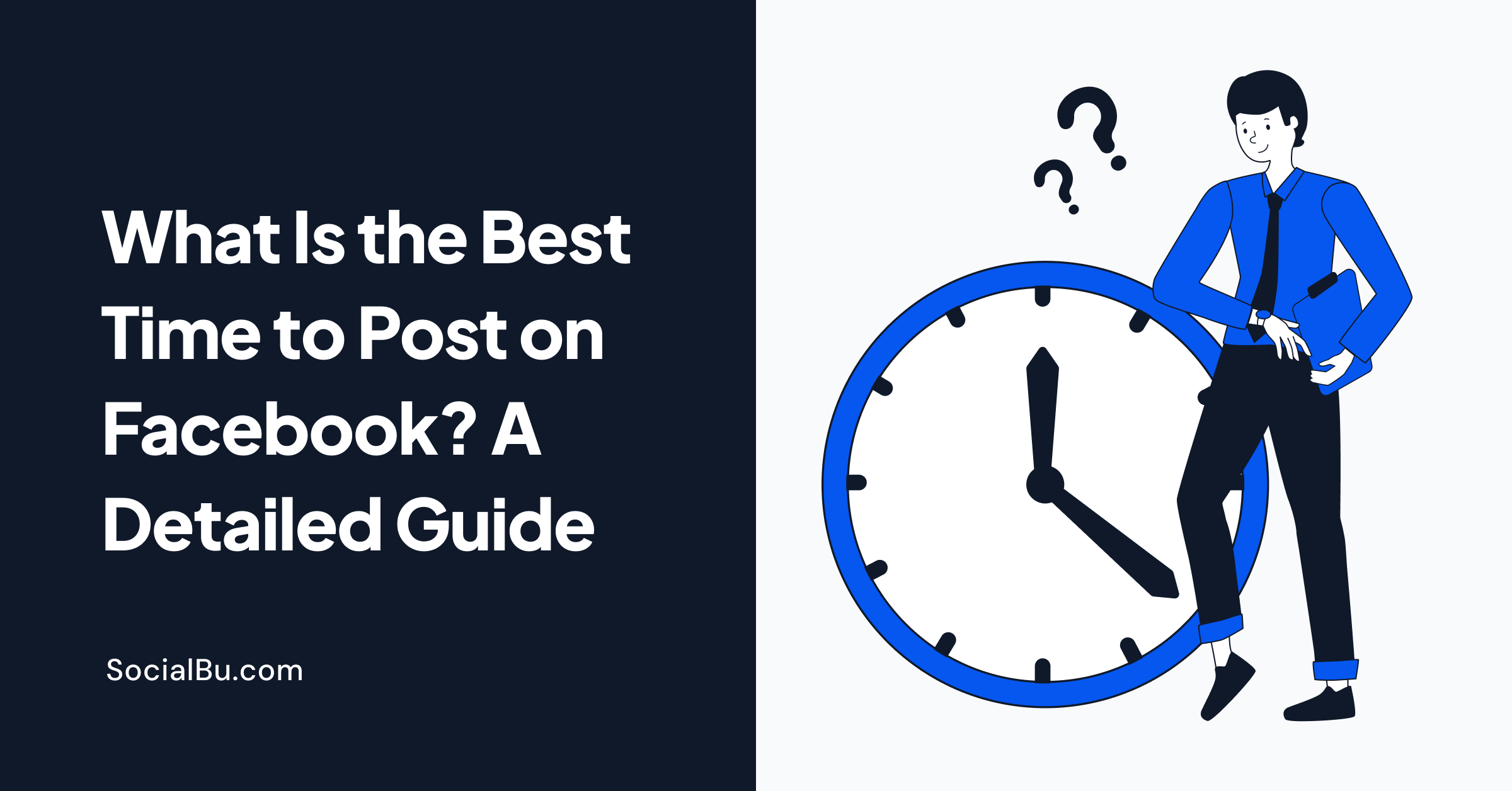 What Is the Best Time to Post on Facebook? A Detailed Guide