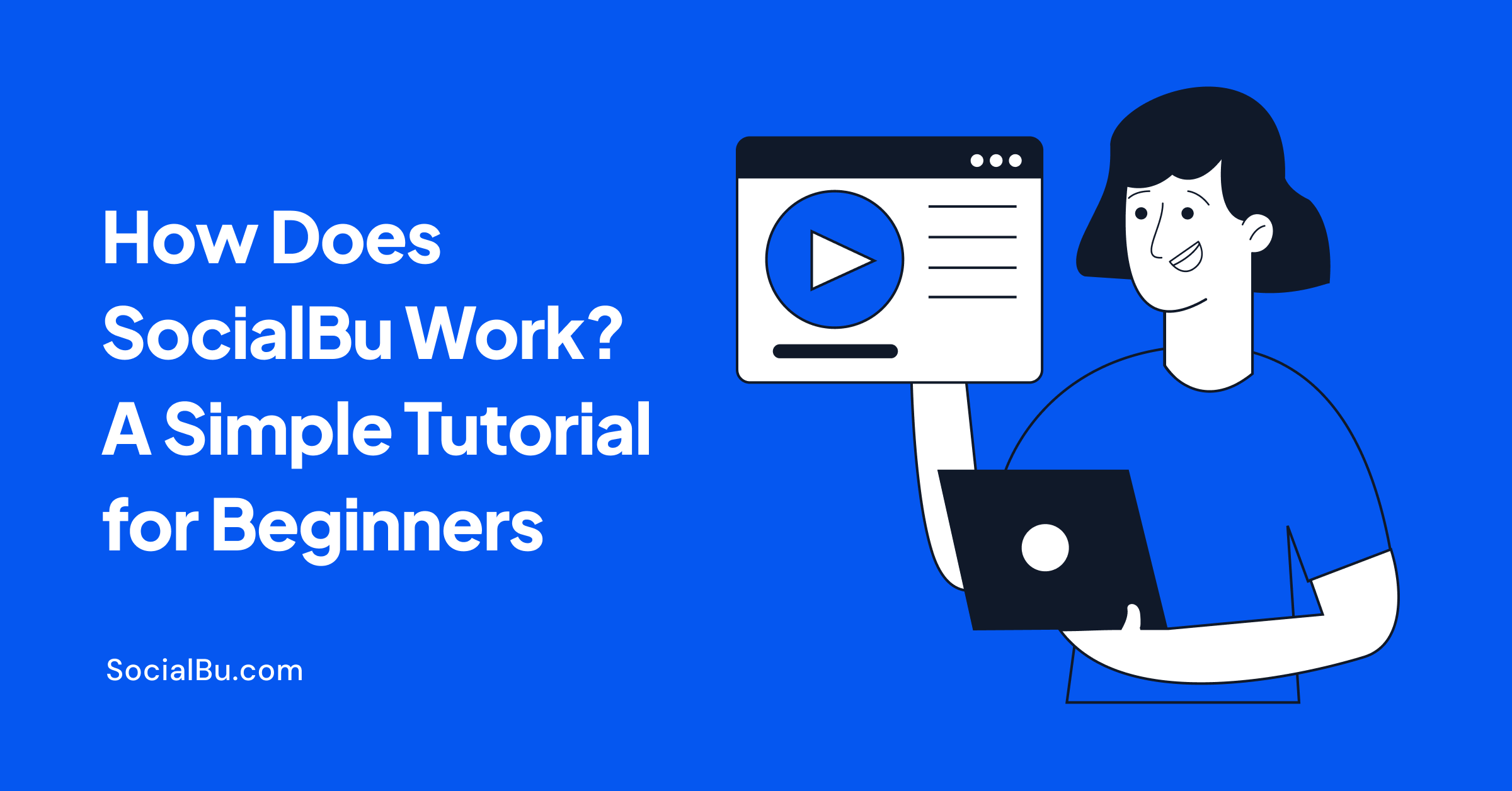 SocialBu tutorial