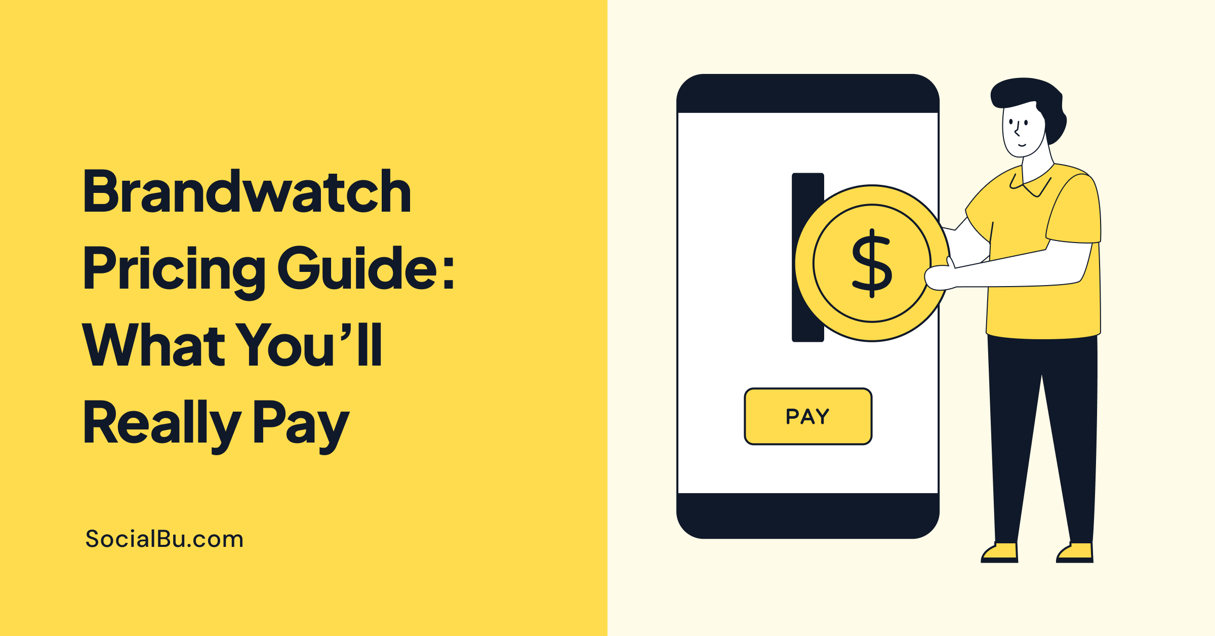 Brandwatch Pricing Guide: What You’ll Really Pay​​​​​​​​​​​​​​​​
