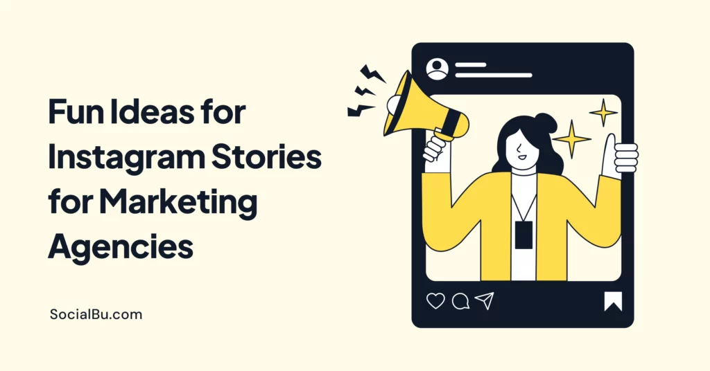 Instagram stories for marketing agencies