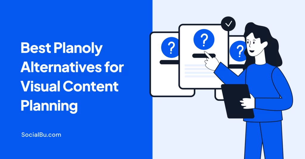 5 Best Planoly Alternatives for Visual Content Planning