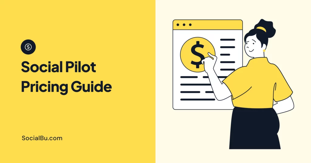 SocialPilot Pricing
