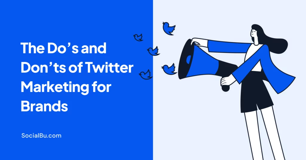 Do's and Don'ts of Twitter Marketing