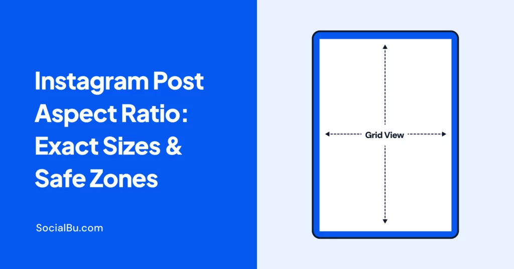 Instagram Post Aspect Ratio