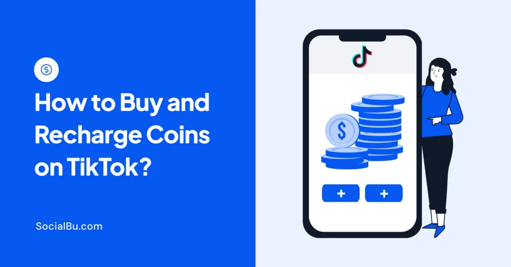 How to Buy and Recharge Coins on TikTok in 2026?