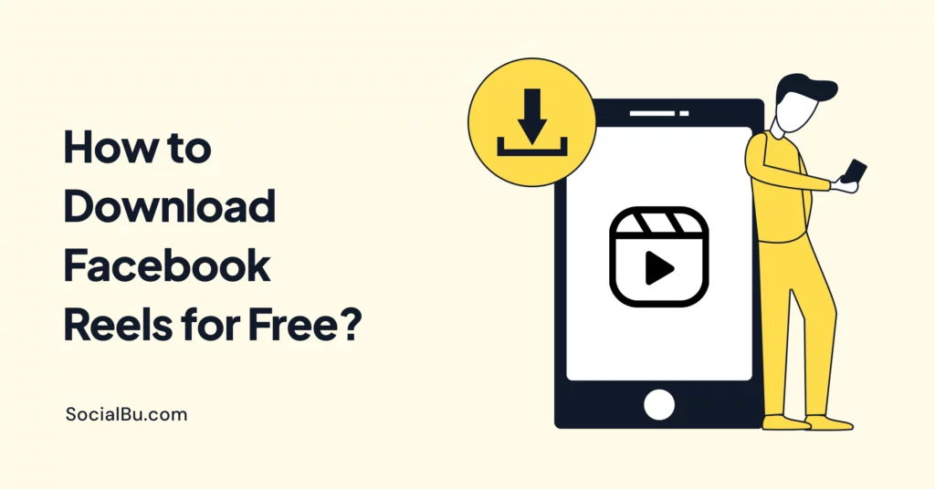 How to Download Facebook Reels for Free in 2026?