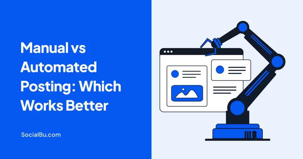 Manual vs Automated Posting