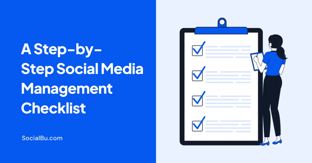 A Step-by-Step Social Media Management Checklist in 2026
