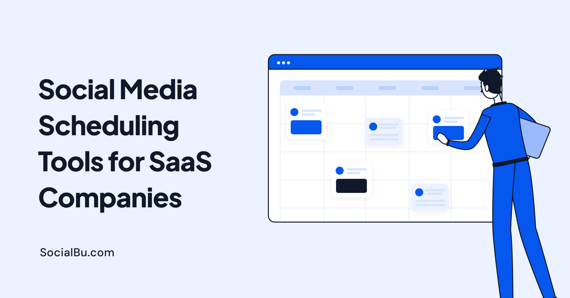 Best social media scheduling tools for SaaS companies