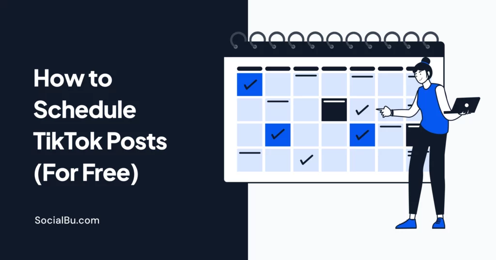 How to Schedule TikTok Posts (For Free)