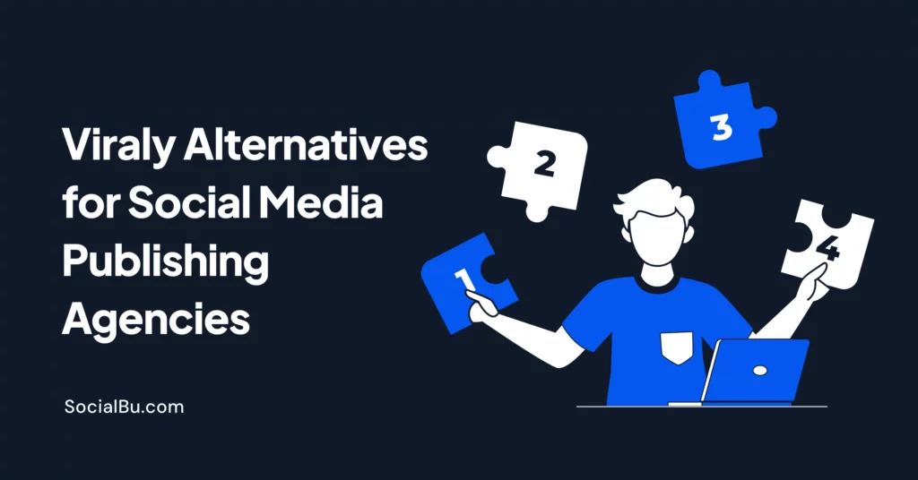Top 10 Viraly Alternatives For Social Media Publishing Agencies in 2026