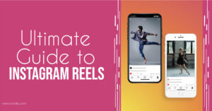 The Ultimate Guide to Instagram Reels | SocialBu Blog