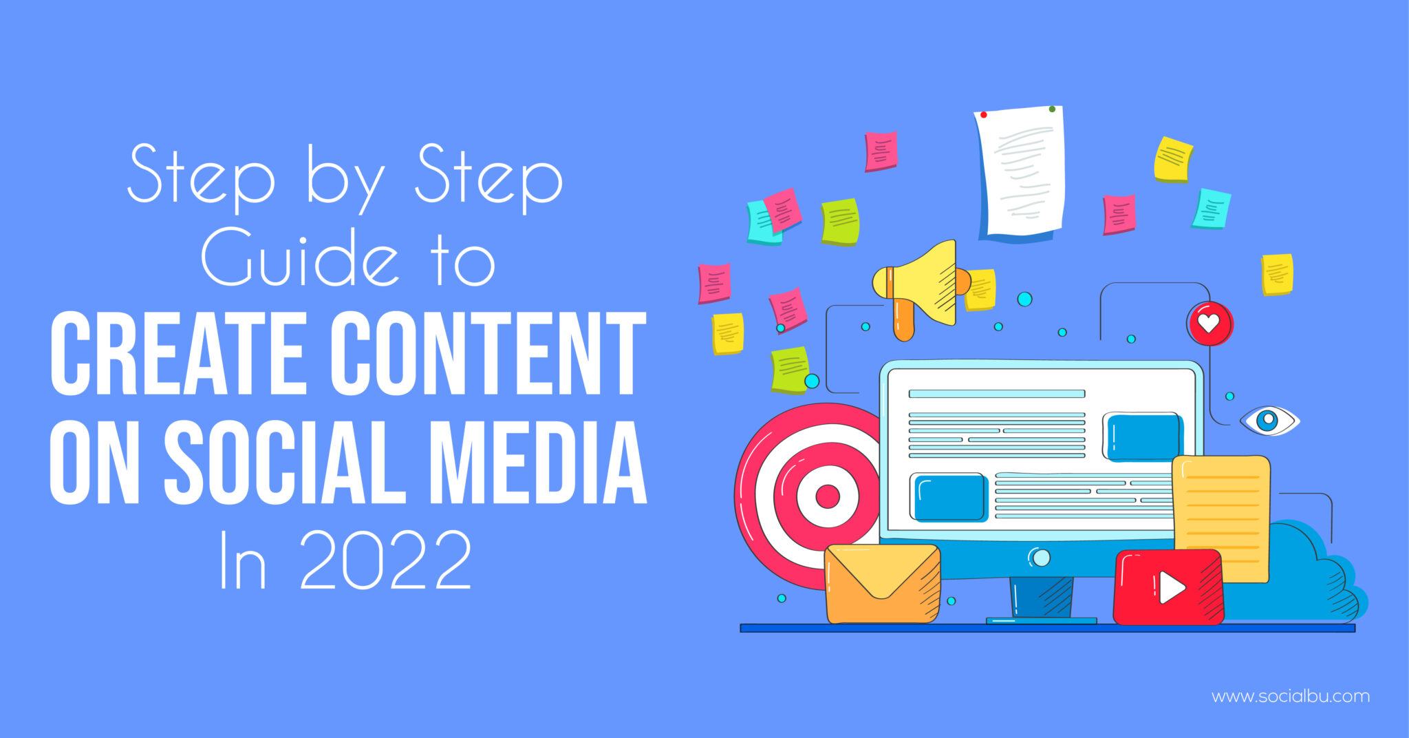 The Best Step-by-step Guide To Social Media Content Creation In 2024 