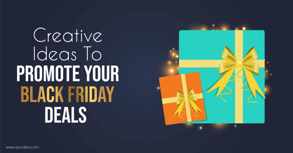 marketing ideas for black friday deals