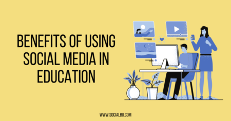 The Benefits Of Using Social Media In Education | SocialBu Blog