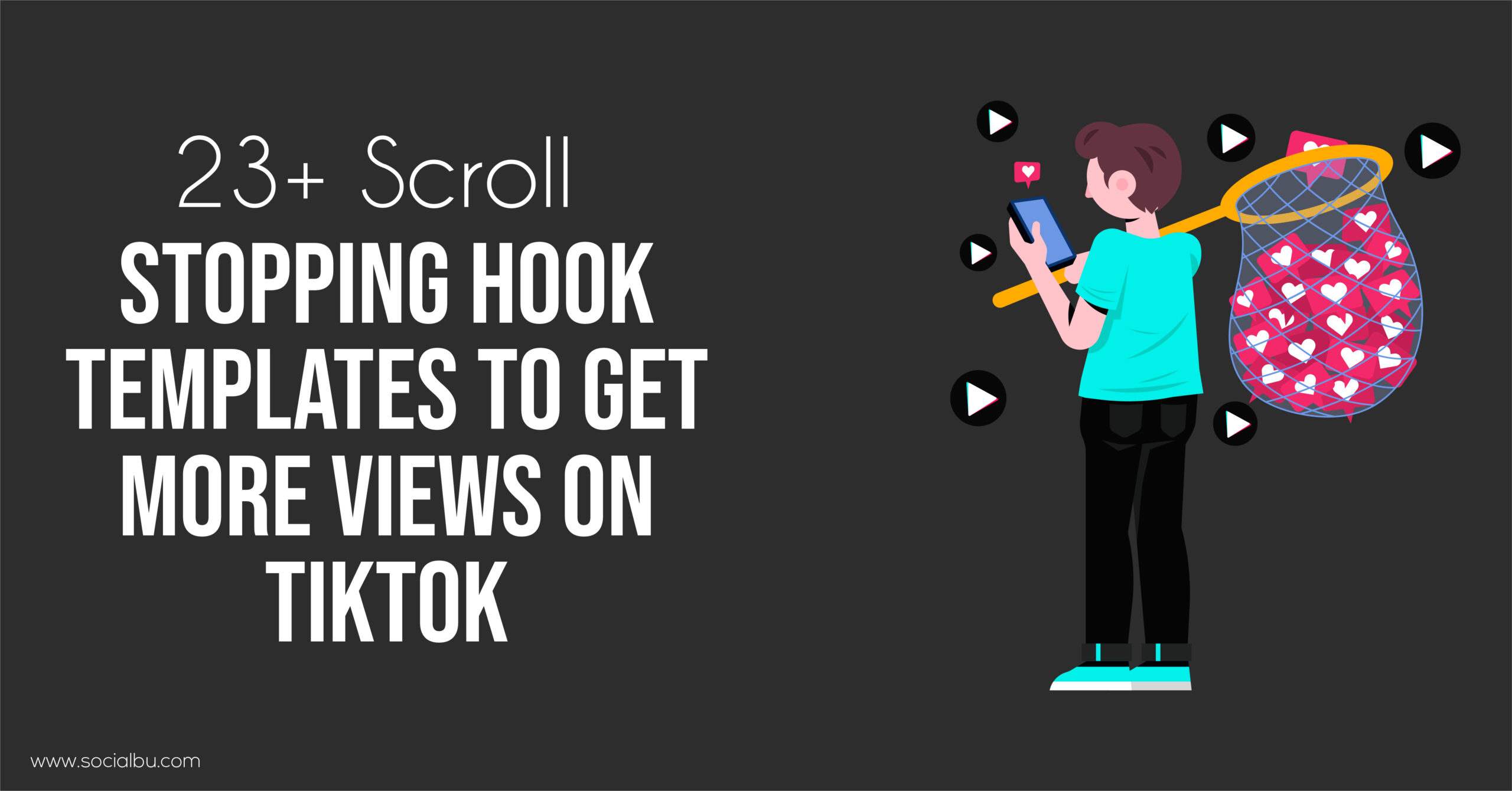 23+ Scroll Stopping Hook Templates for TikTok to Get More Views