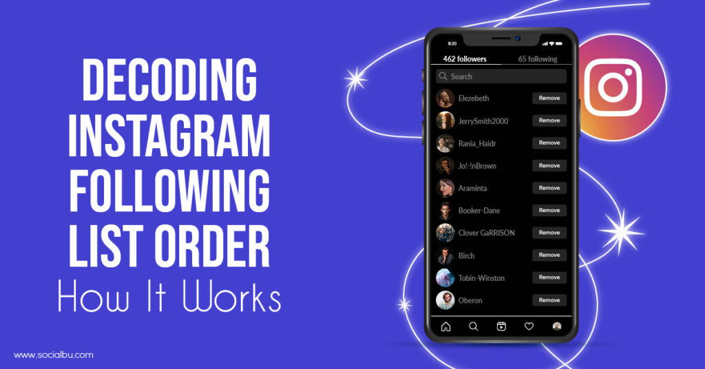 Decoding Instagram Following List Order