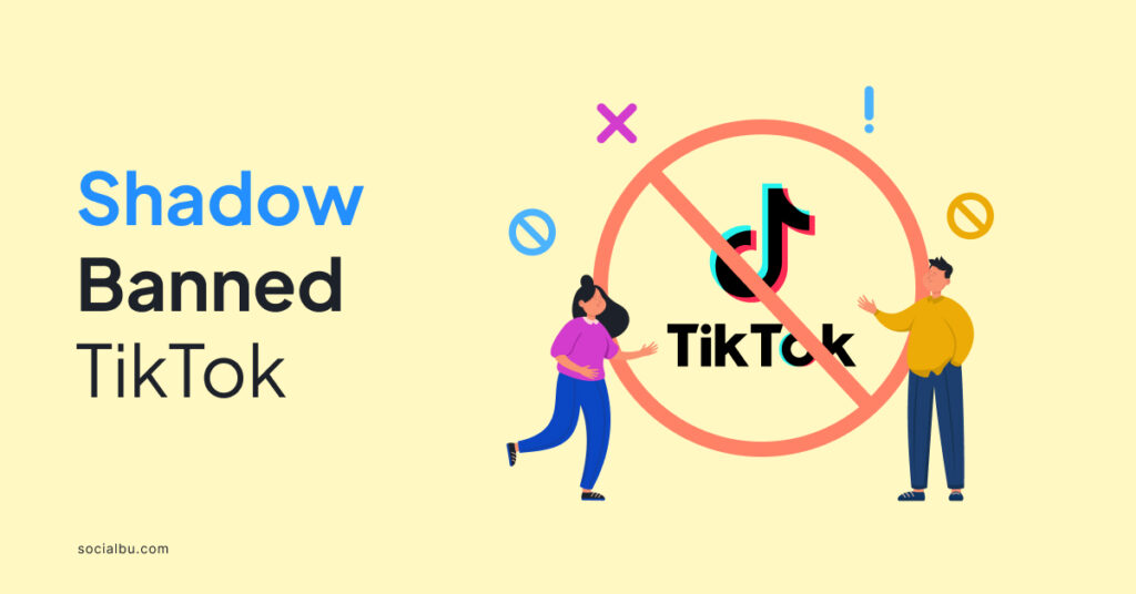 Shadow ban Tiktok