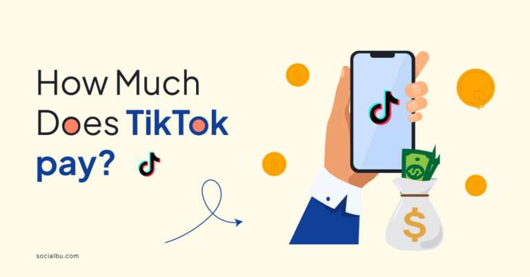 How Much Does TikTok Pay in 2024 | SocialBu Blog