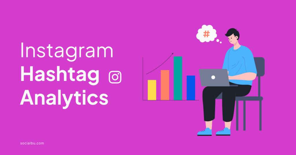 Instagram Hashtag Analytics