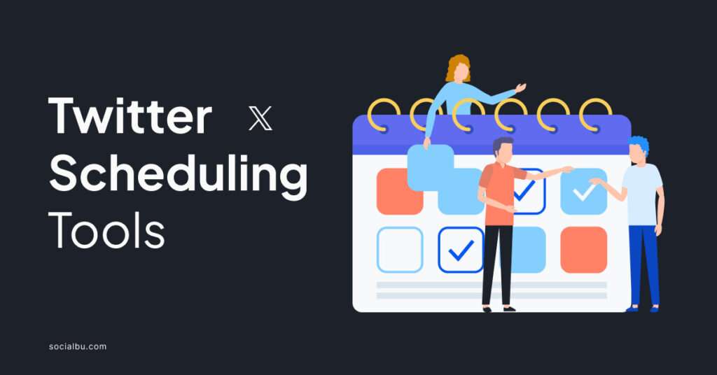 Twitter scheduling tools