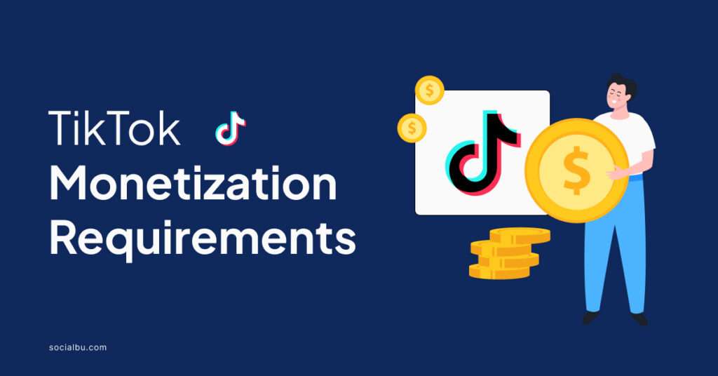 tiktok monetization requirements