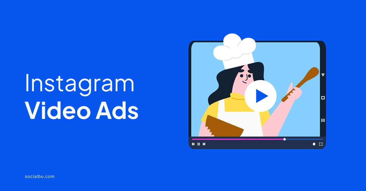 How To Create Instagram Video Ads