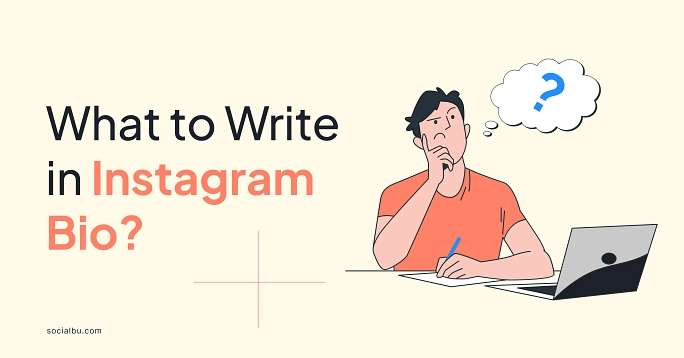 what to write in instagram bio