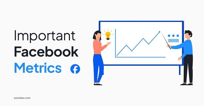 important facebook metrics