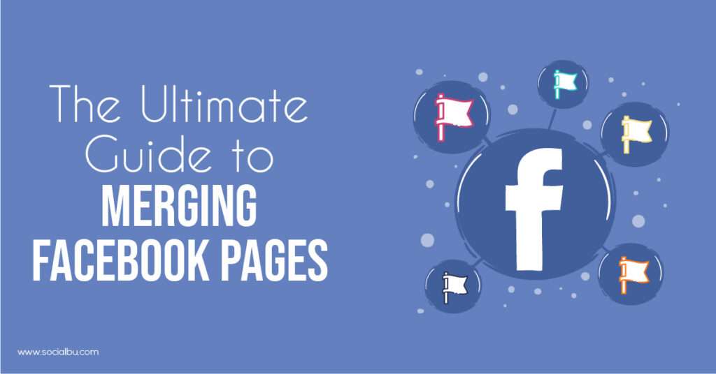 Guide to Merging Facebook Pages