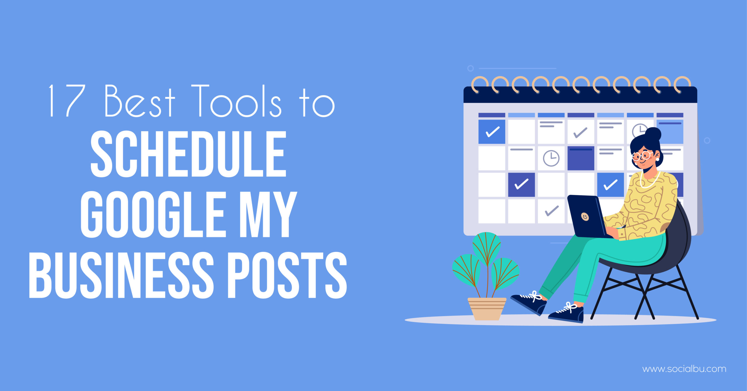 Best tools to schedule Google My Business posts