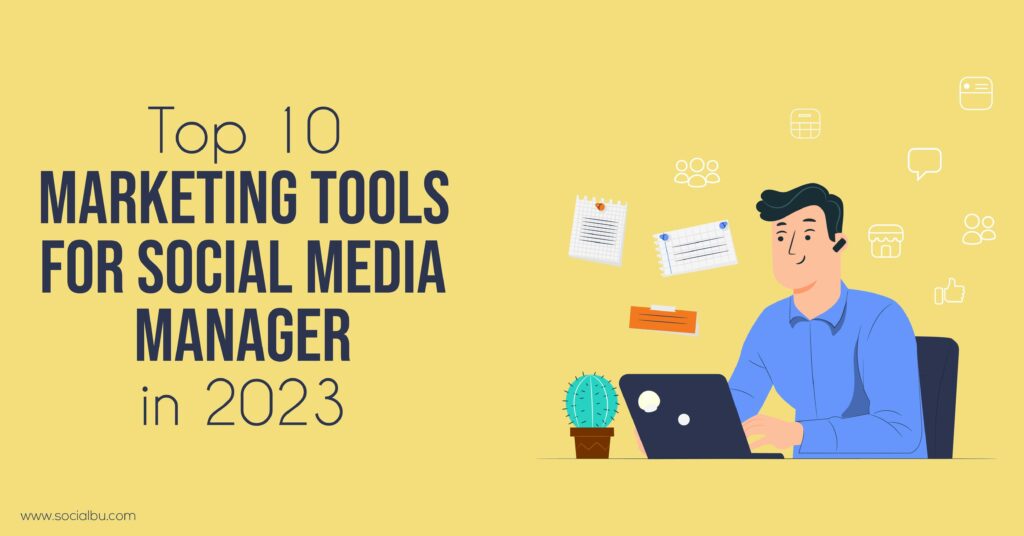 marketing tools for social media managers