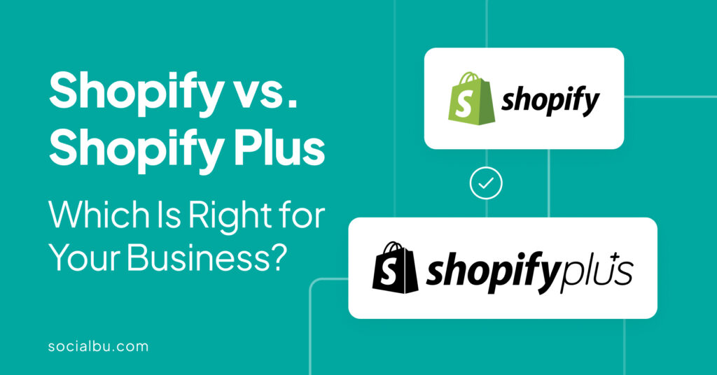 Shopify vs shopify plus