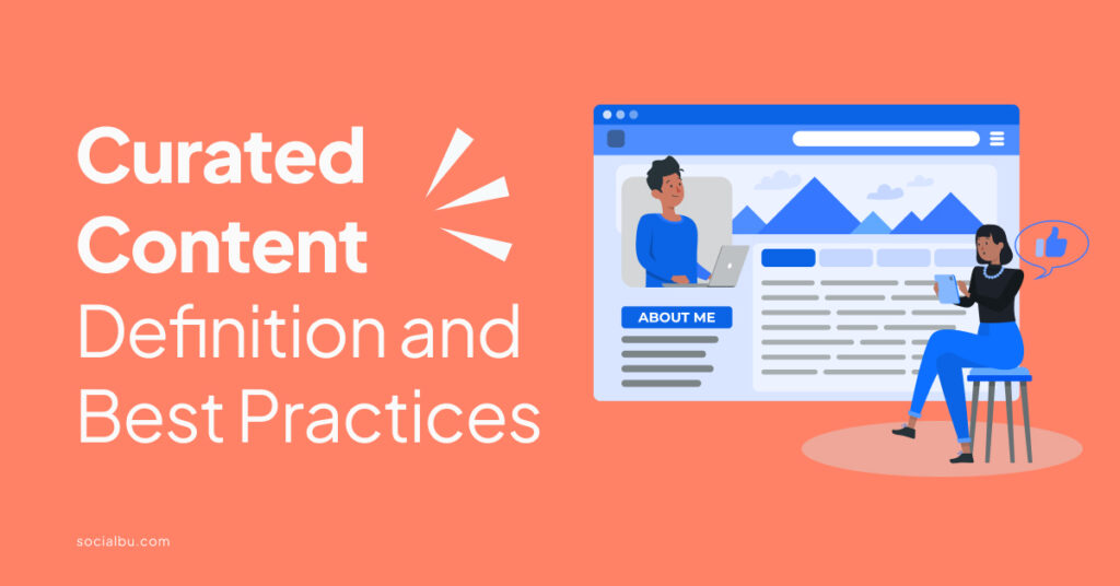 Curated Content: Definition & Best Practices