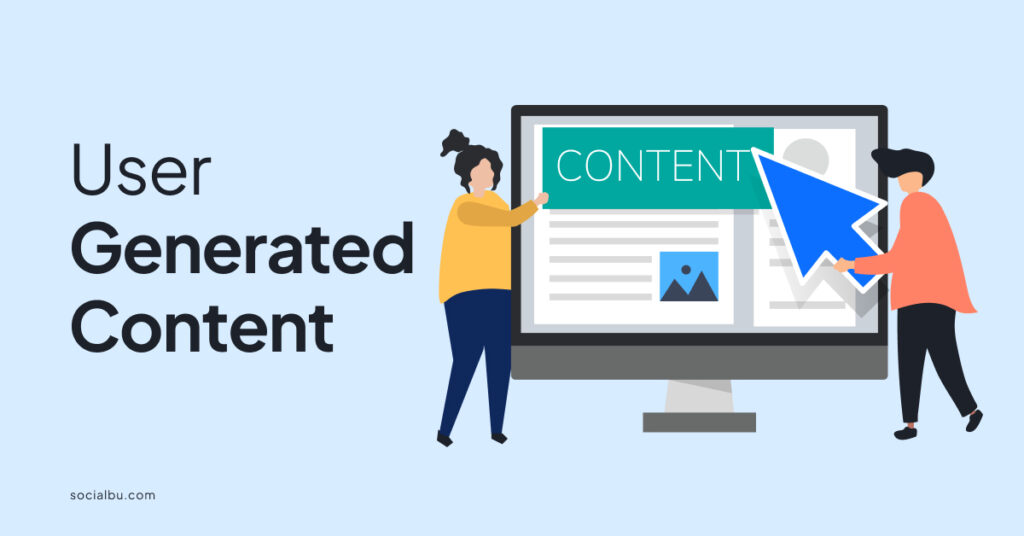 User generated content